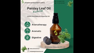 Sivaromas Parsley Leaf Oil [upl. by Rubina633]