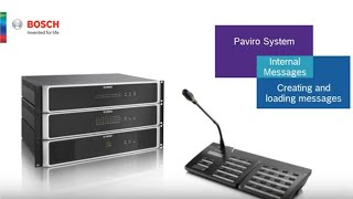 Bosch Security  PAVIRO Creating and loading messages [upl. by Ecylahs707]