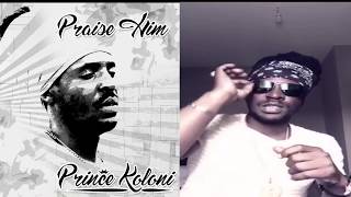 PRINCE KOLONI quotPRAISE HIMquot NEW CD PROMO [upl. by Ely549]