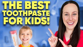 Best Toothpaste for Kids Pediatric Dentist Picks [upl. by Atarman608]