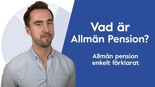 Vad är allmän pension Så är din pension uppdelad [upl. by Lolande885]