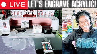 LIVE Lets Engrave Acrylic Blanks with the Cricut Maker cricutmaker engravewithcricut [upl. by Zimmermann182]