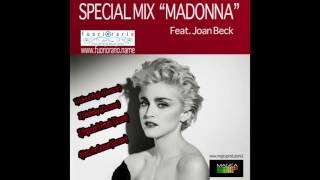 MADONNA Special Mix Feat Joan Beck [upl. by Reivilo]