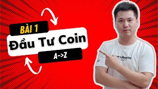 Bài 1 Học Đầu tư Coin Crypto từ AZ cho người mới bắt đầu VÔ CÙNG CHI TIẾT  CHN PRO TRADING [upl. by Agler]