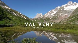 VAL VENY  Dove andare e cosa vedere in questa splendida valle ai piedi del Monte Bianco [upl. by Oicapot670]