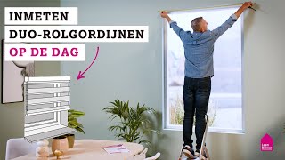 How to inmeten DuoRolgordijnen OP de dag [upl. by Ferreby]