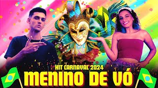 🔴 HIT CARNAVAL 2024  MENINO DE VÓ ELÉTRICO CARNAVAL FORRÓ ELÉTRICO CARNAVAL ft Leidson Costa [upl. by Oren]