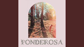 Ponderosa [upl. by Ahsenrat30]