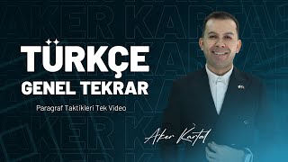 2 Bölüm Paragraf Taktikleri Genel Tekrar Tek Video  Aker KARTAL [upl. by Einaled]