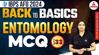 IBPS AFO 2024  Back to Basics Entomology MCQs Class 33  By Meenakshi Mam [upl. by Eimot976]