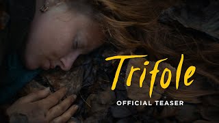 Trifole  Official Teaser [upl. by Winne]