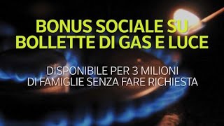 Bonus sociale su bollette di gas e luce [upl. by Riffle193]