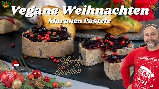 Maronen Pastete Die vegane Vorspeise zum perfekten Weihnachtsmenü [upl. by Hunter]