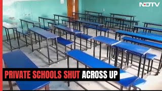 Most Private Schools Shut Across Uttar Pradesh Today Heres Why [upl. by Ike]