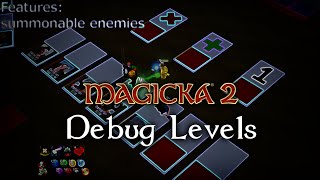 Magicka 2 Debug Levels showcase [upl. by Saundra]