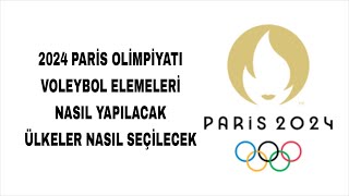 2024 Paris Olimpiyat Voleybol Elemeleri Nasıl Yapılır [upl. by Atiuqam]