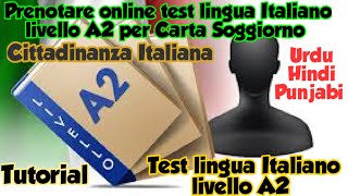 Test lingua Italiano livello A2 per Carta Soggiorno  Appuntamento online  Cittadinanza italiana [upl. by Peck]