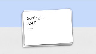 How to sort XML payload in XSLT [upl. by Astraea877]