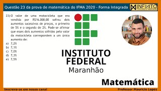 03  Questão 23 IFMA 2020  Forma Integrada [upl. by Ojela]