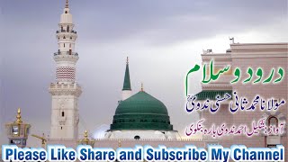 Durood O Salam By Maulana Sani Hasani Nadvi Nat Khwan Shakil Barabanki Nadvi [upl. by Odrude270]