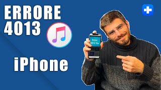 Errore 4013 iPhone e iTunes  Come risolvere [upl. by Alrad417]