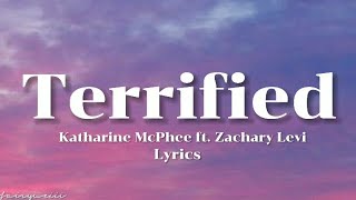 Katharine McPhee  Terrified Lyrics ft Zachary Levi [upl. by Slocum420]