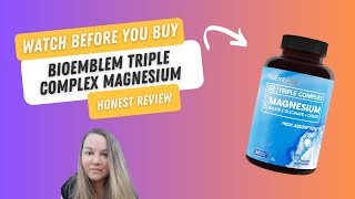 BioEmblem Triple Complex Magnesium Review [upl. by Haianeb]