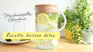 Recette boisson détox naturelle [upl. by Harrod]