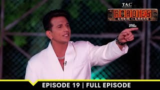 MTV Roadies S19  कर्म या काण्ड  Full Episode 19  Prince just lost a strong man [upl. by Notse]