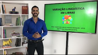 VARIAÇÃO LINGUÍSTICA EM LIBRAS [upl. by Alma]