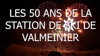 Les 50 ans de la station de Valmeinier [upl. by Anivahs]