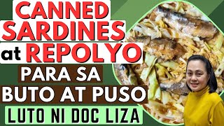 Canned Sardines at Repolyo Para sa Buto at Puso  Cooking with Doc Liza RamosoOng [upl. by Nairot]