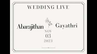 Wedding Live  Abarajithan amp Gayathri  03rd Nov 2023  9am Onwards [upl. by Ricard]