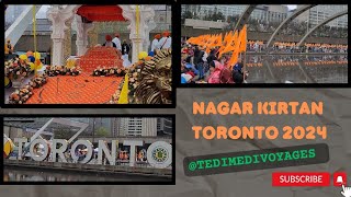 Nagar kirtan Toronto 2024  Vaisakhi 2024  Khalsa Day celebration 2024 [upl. by Trudy762]