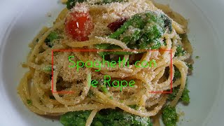 Spaghetti con le Rape in 10 Minuti [upl. by Saidel]