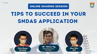 Tips to succeed in your SNDAS Application 網上分享會 in Cantonese [upl. by Kremer154]