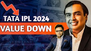 TATA IPL 2024 की VALUE DECREASE  SRH VALUE INCREASE 🔥 [upl. by Drusy]