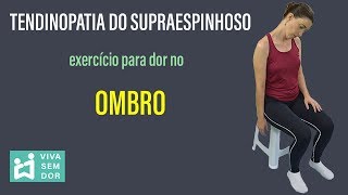 Tendinopatia do supraespinhoso exercício para dor no ombro [upl. by Assilla]