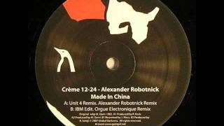 Alexander Robotnick  Made In China Unit 4 remix [upl. by Hedelman]