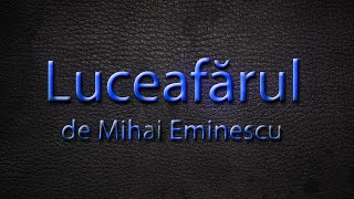 Luceafarul  Mihai Eminescu  Carti Audio  Poezii Proza Psalmi mihaieminescu luceafarul [upl. by Dewhurst]