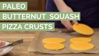 Paleo Butternut Squash Pizzas [upl. by Boarer]