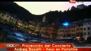 Proyección del Concierto Andrea Bocelli Amor en Portofino [upl. by Boice]