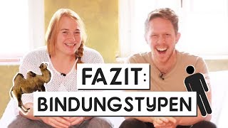 FAZIT  Die 4 Bindungstypen von Bowlby 66 [upl. by Ecinrahs314]