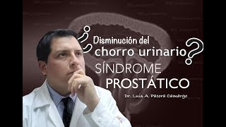 CHORRO URINARIO DISMINUIDO 😱aprendamos sobre el SINDROME PROSTÁTICO ❗ [upl. by Shani]