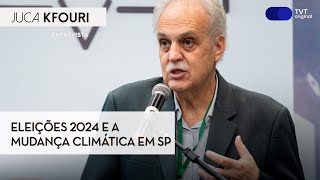 “Prefeitos eleitos de SP terão que iniciar políticas climáticas muito efetivas” [upl. by Deehan]