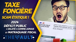 LA TAXE FONCIÈRE SCAM ÉTATIQUE  💵💵💵 [upl. by Pitts]