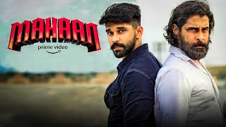 Mahaan Full Movie In Tamil Facts 2022  Vikram Simran Dhruv Vikram  HD Intresting Facts amp Review [upl. by Adolf]