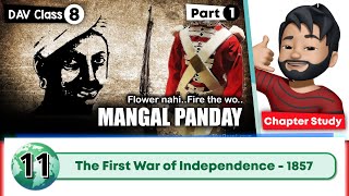 Chapter 11  The First War of Independence  Class 8 DAV Social Science  Chapter Study 1🔥 [upl. by Nahtnhoj]