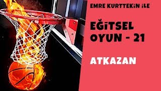 Eğitsel Oyun 21  At Kazan Beden Eğitimi ve Spor PhysicalEducationalGames [upl. by Yecart629]