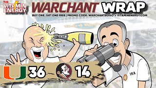 FSU Football  Warchant Wrap  FSU Miami recap  Miami 36 Florida State 14  Warchant TV FSU [upl. by Ahgem134]